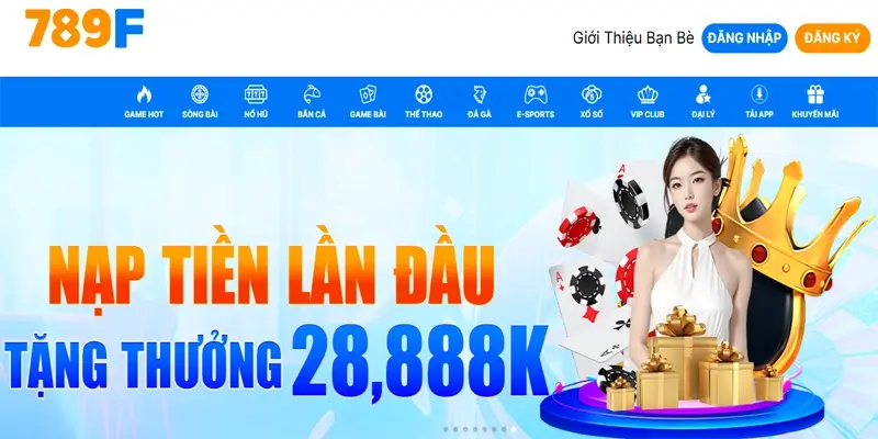 789F – Cái Tên Lâu Năm, Uy Tín Vững Chắc
